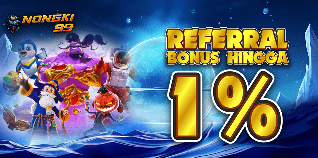 Bonus Reffral